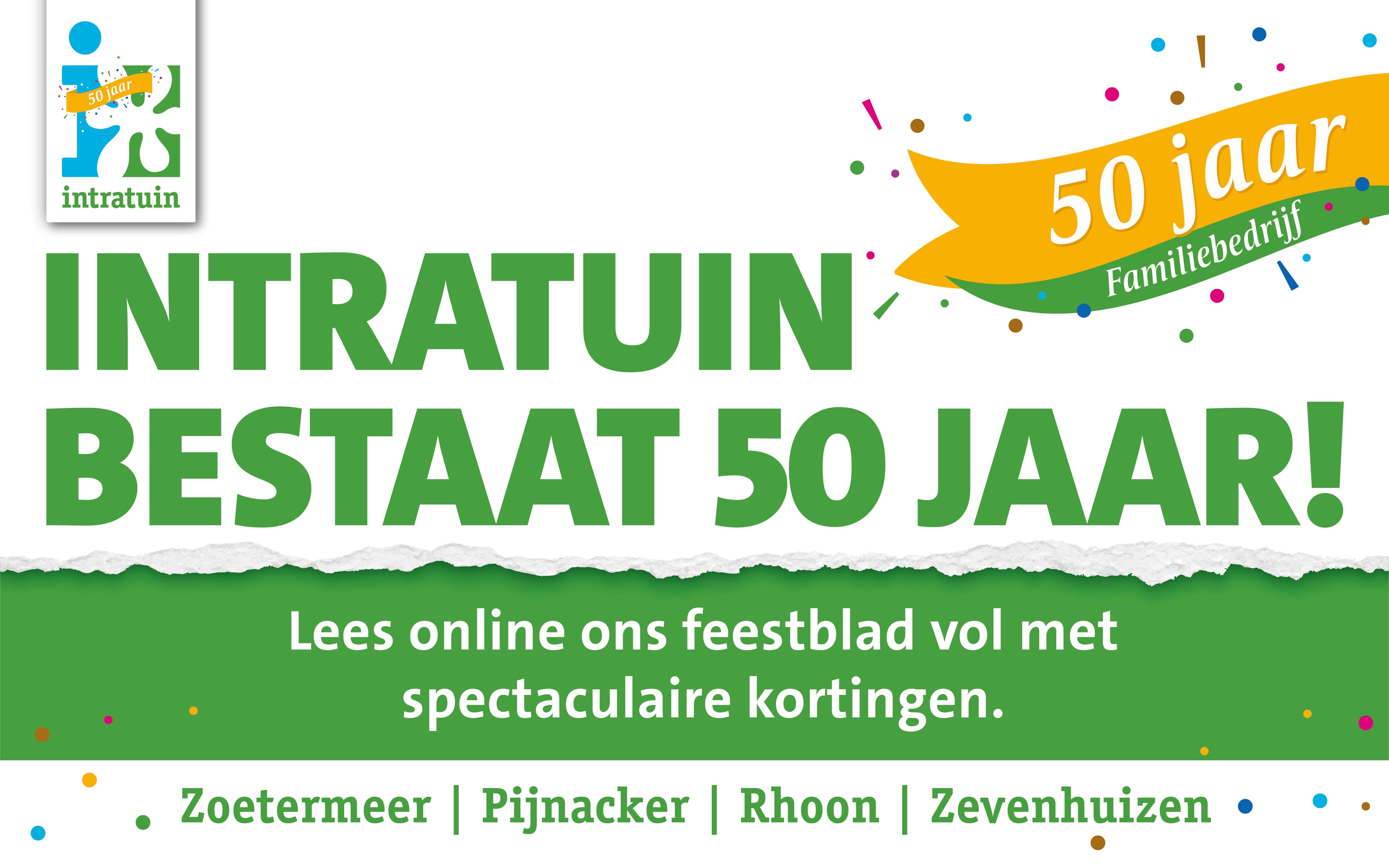 Intratuin bestaat 50 jaar!