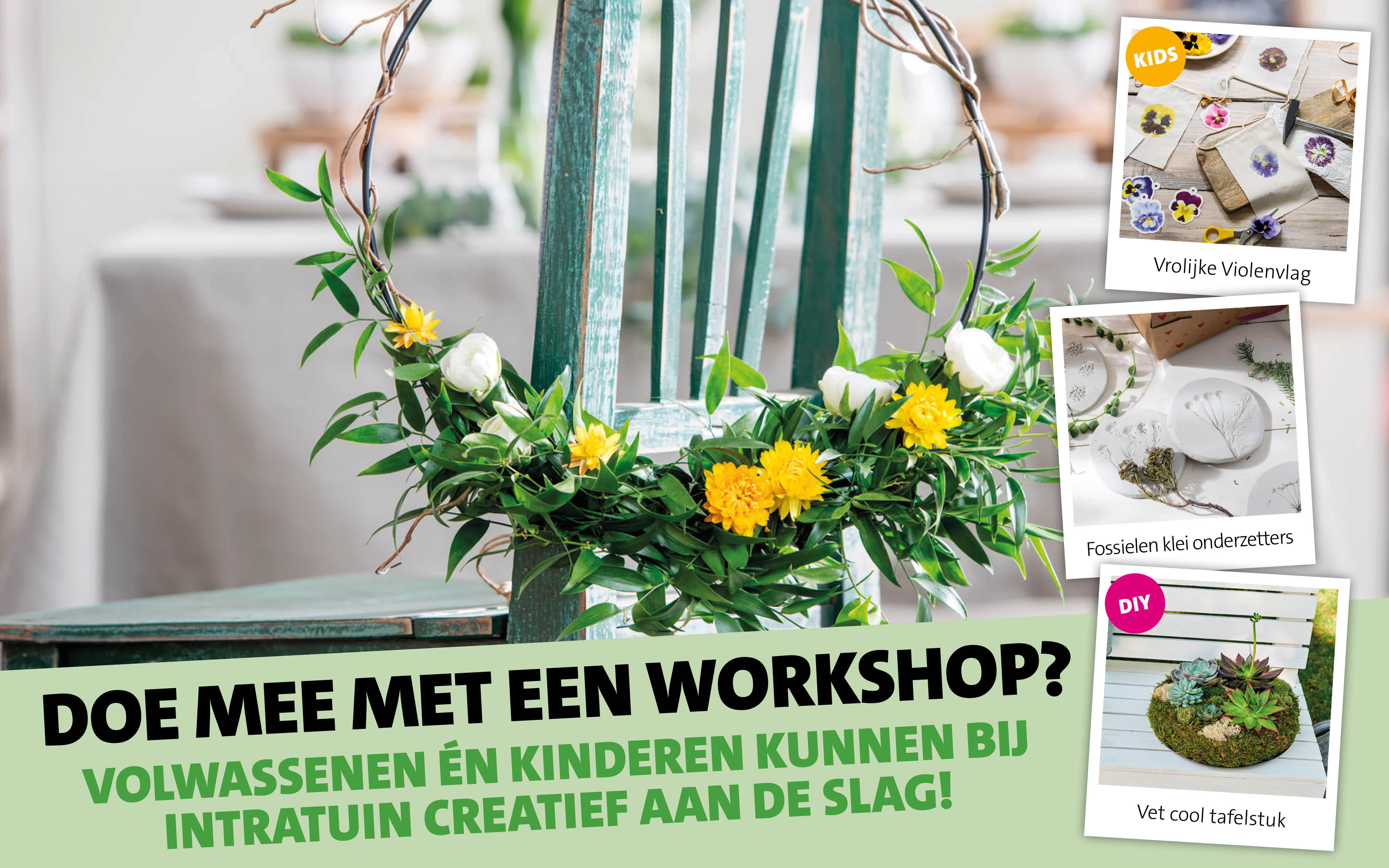 Doe mee met een workshop bij Intratuin Rhoon!